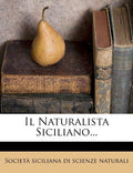 Il Naturalista Siciliano... Paperback